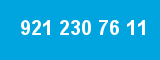 921 230 76 11